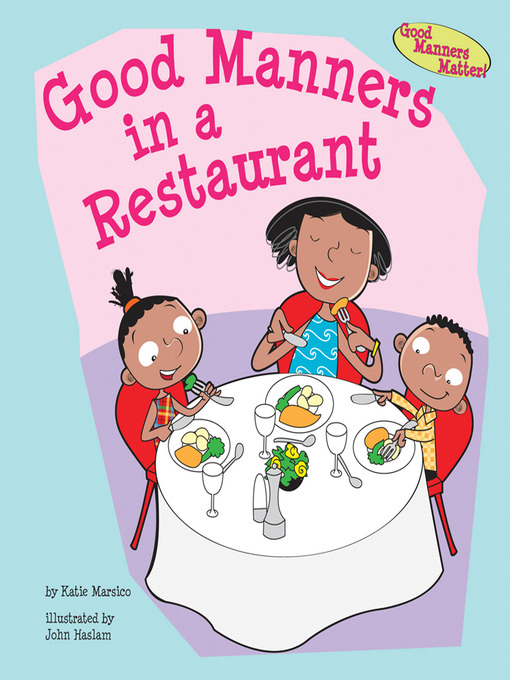 Title details for Good Manners in a Restaurant by Katie Marsico - Available